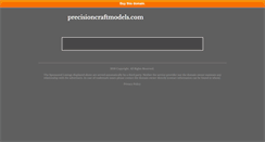 Desktop Screenshot of precisioncraftmodels.com